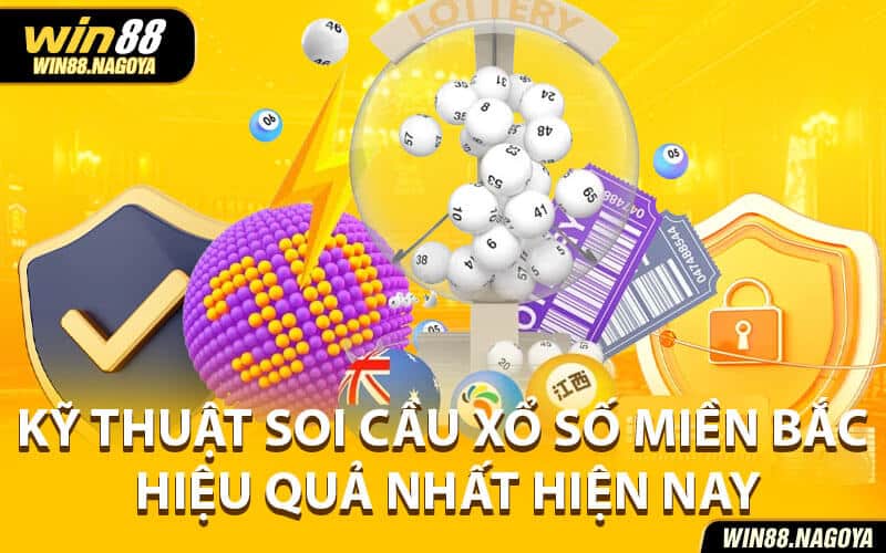 Soi cầu xổ số miền Bắc