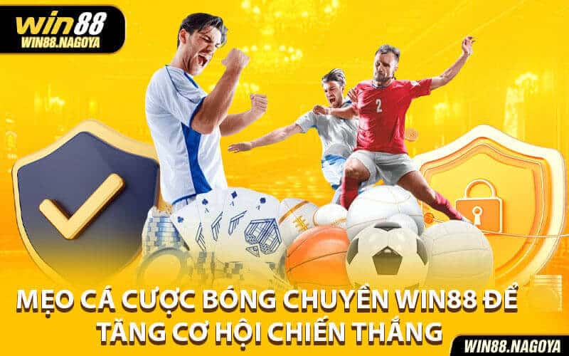 Cá cược bóng chuyền Win88