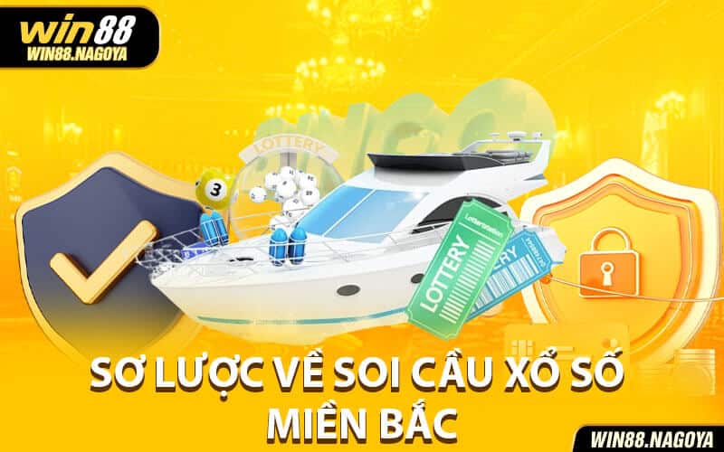Soi cầu xổ số miền Bắc