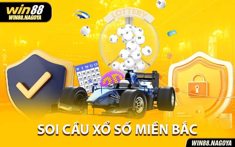 Soi cầu xổ số miền Bắc