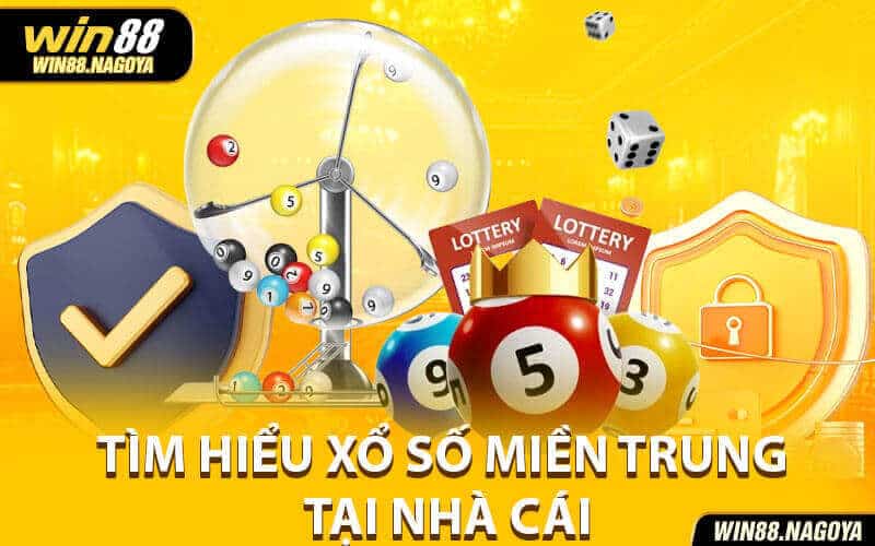 Xổ Số Miền Trung