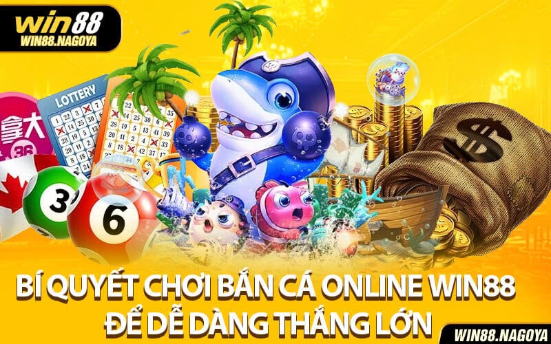 Bắn Cá Online Win88