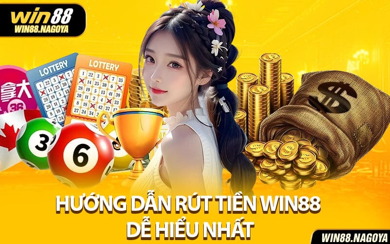 Rút tiền Win88