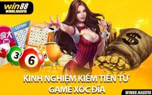 Kinh nghiệm kiếm tiền từ game xóc đĩa